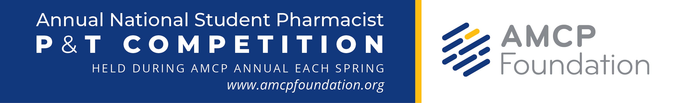 Annual National Student Pharmacy P &T Competition Banner and AMCP Foundation Logo